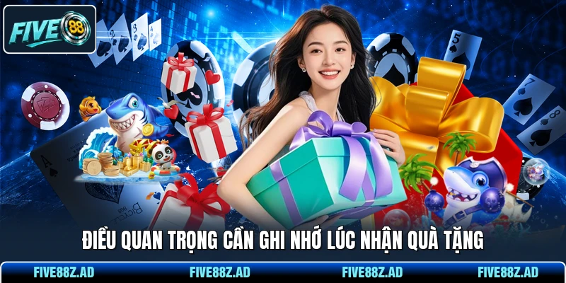 Điều quan trọng cần ghi nhớ lúc nhận quà tặng