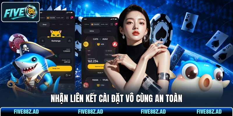 Nhận liên kết cài đặt vô cùng an toàn